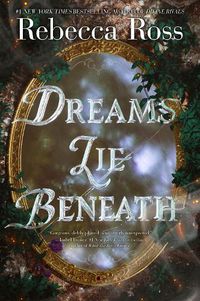 Cover image for Dreams Lie Beneath