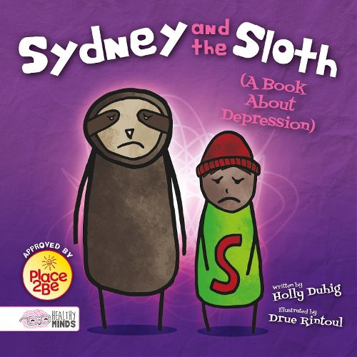 Cover image for Sydney and the Sloth (A Book About Depression)