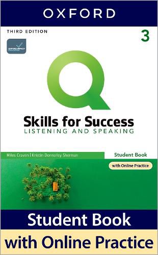 Cover image for Q: Skills for Success: Level 3: Listening and Speaking Student Book with iQ Online Practice