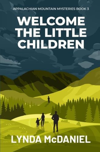 Cover image for Welcome the Little Children: A Mystery Novel