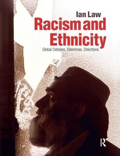 Cover image for Racism and Ethnicity: Global Debates, Dilemmas, Directions