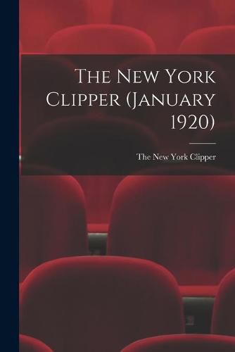 Cover image for The New York Clipper (January 1920)