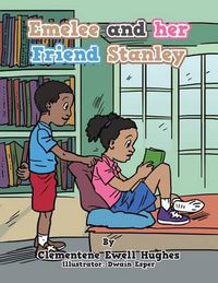 Cover image for Emelee and Her Friend Stanley