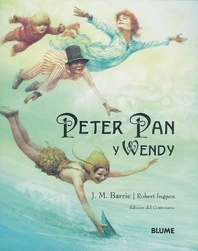 Cover image for Peter Pan y Wendy: Edicion del Centenario