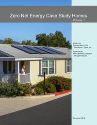Cover image for Zero Net Energy Case Study Homes: Volume 1