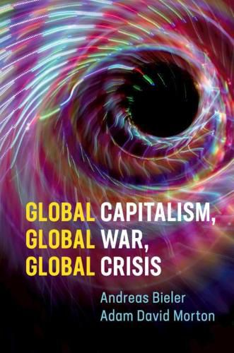 Cover image for Global Capitalism, Global War, Global Crisis