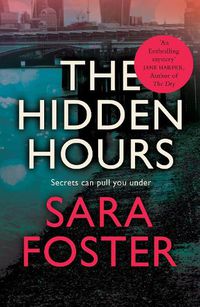Cover image for The Hidden Hours: 'A truly satisfying ending' The Sun