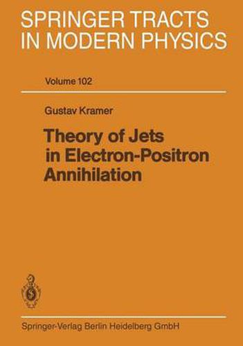 Cover image for Theory of Jets in Electron-Positron Annihilation