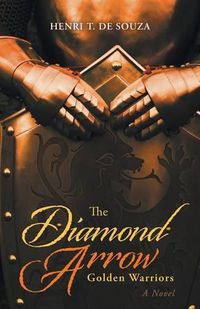 Cover image for The Diamond Arrow: Golden Warriors