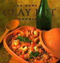 Cover image for The Best of Clay Pot Cooking