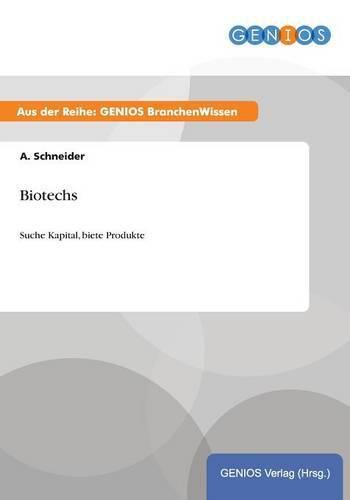 Cover image for Biotechs: Suche Kapital, biete Produkte