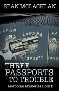 Cover image for Three Passports to Trouble