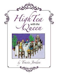 Cover image for High Tea with the Queen