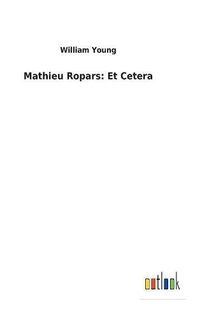 Cover image for Mathieu Ropars: Et Cetera