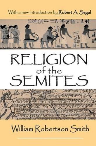 Cover image for Religion of the Semites: The Fundamental Institutions