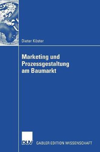 Cover image for Marketing Und Prozessgestaltung Am Baumarkt