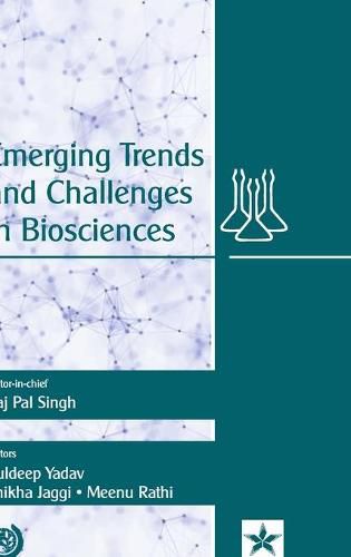 Cover image for Emerging Trends and Challenges in Biosciences