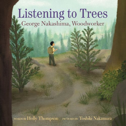 Cover image for Listening to Trees: George Nakashima, Woodworker