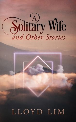 Cover image for A Solitary Wife and Other Stories