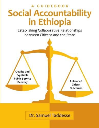 Cover image for Social Accountability in Ethiopia: Establishing Collaborative Relationships Between Citizens and the State