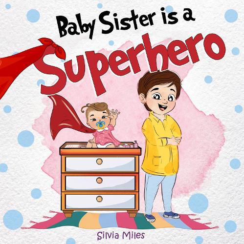 Cover image for Baby Sister is a Superhero