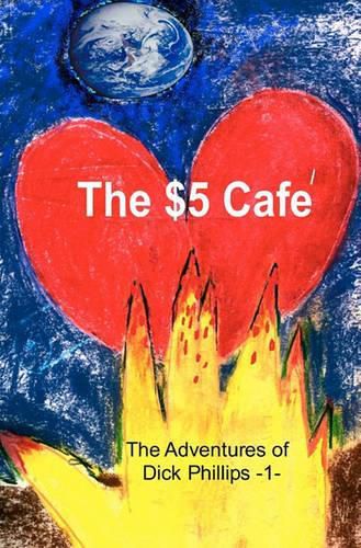 Cover image for The Adventures of Dick Phillips: -1- Escapade at the $5 Cafe