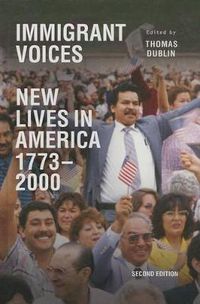 Cover image for Immigrant Voices: New Lives in America, 1773-2000