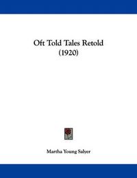 Cover image for Oft Told Tales Retold (1920)