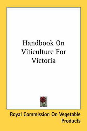 Cover image for Handbook on Viticulture for Victoria