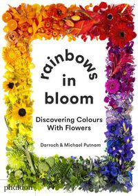 Cover image for Rainbows in Bloom: Discovering Colours with Flowers