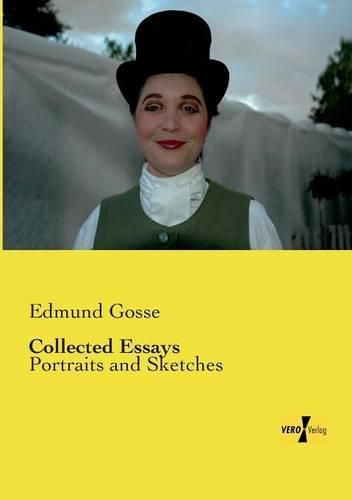 Cover image for Collected Essays: Portraits and Sketches