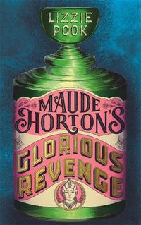 Cover image for Maude Horton's Glorious Revenge
