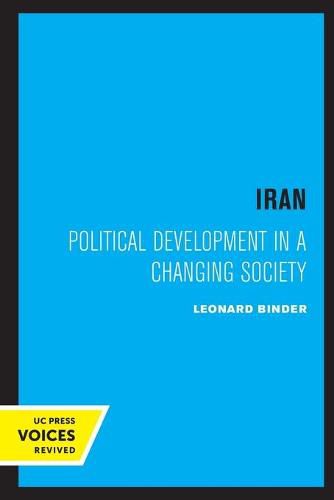 Cover image for Iran: Political Development in a Changing Society