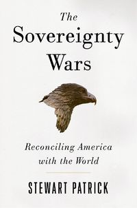 Cover image for The Sovereignty Wars: Reconciling America with the World