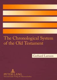 Cover image for The Chronological System of the Old Testament