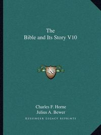 Cover image for The Bible and Its Story V10