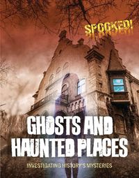 Cover image for Ghosts and Haunted Places