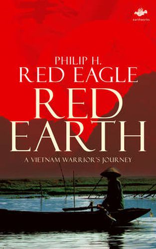 Cover image for Red Earth: A Vietnam Warrior's Journey