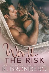 Cover image for Worth the Risk