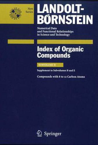 Cover image for Compounds with 8 to 12 Carbon Atoms (Supplement to Subvolume B and E)