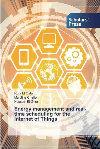 Cover image for Energy management and real-time scheduling for the Internet of Things