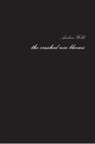 Cover image for The Crushed Rose Blooms