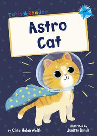 Cover image for Astro Cat: (Blue Early Reader)