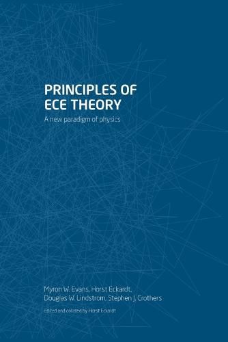 Cover image for Principles of ECE Theory: A new paradigm of physics