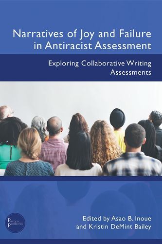 Cover image for Narratives of Joy and Failure in Antiracist Assessment