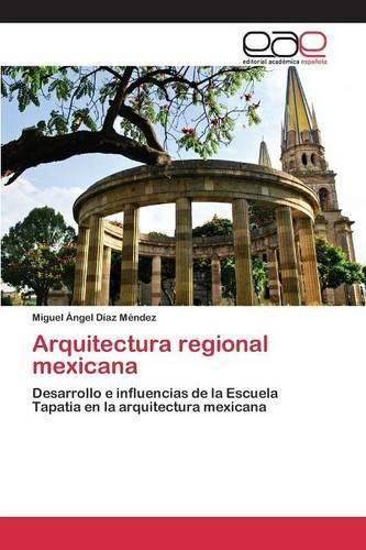 Cover image for Arquitectura regional mexicana