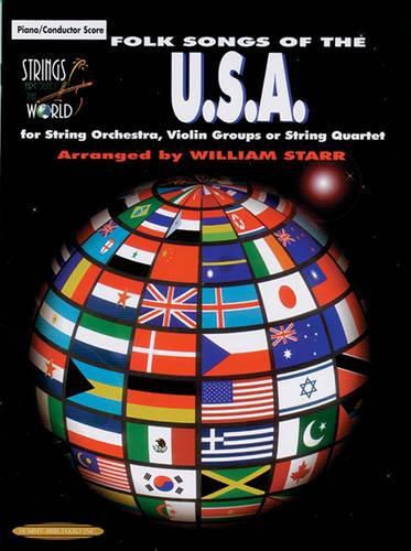 Cover image for Strings Around the World -- Folk Songs of the U.S.A.: Score