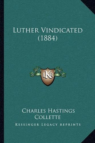 Luther Vindicated (1884)