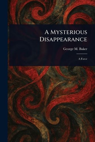 Cover image for A Mysterious Disappearance