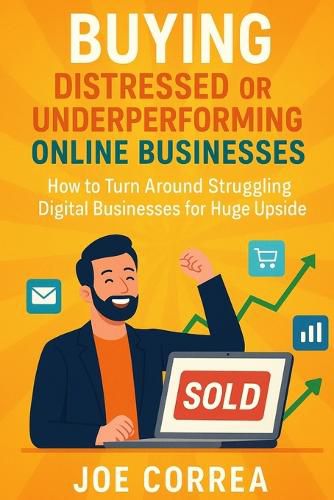 Cover image for Buying Distressed or Underperforming Online Businesses